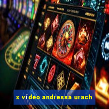 x vídeo andressa urach