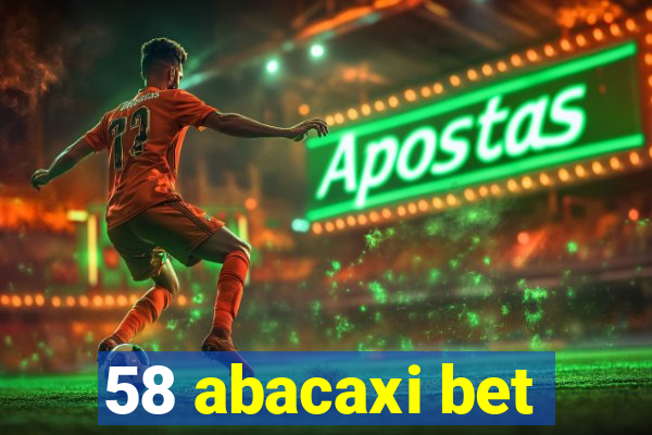 58 abacaxi bet