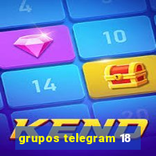 grupos telegram 18