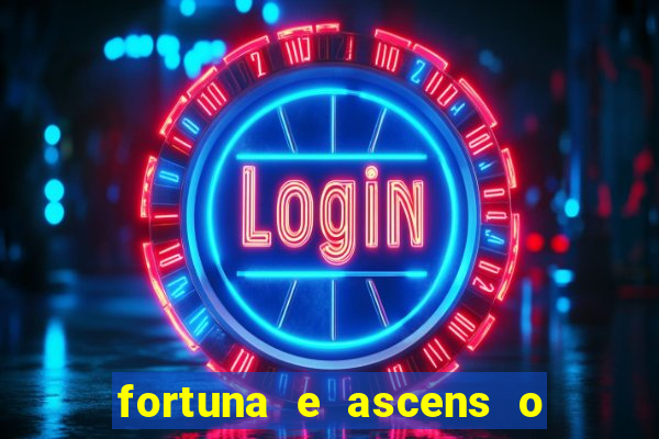 fortuna e ascens o livro pdf grátis