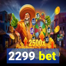 2299 bet