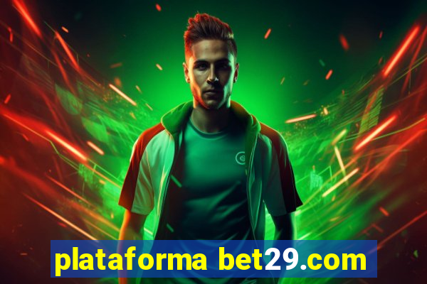 plataforma bet29.com