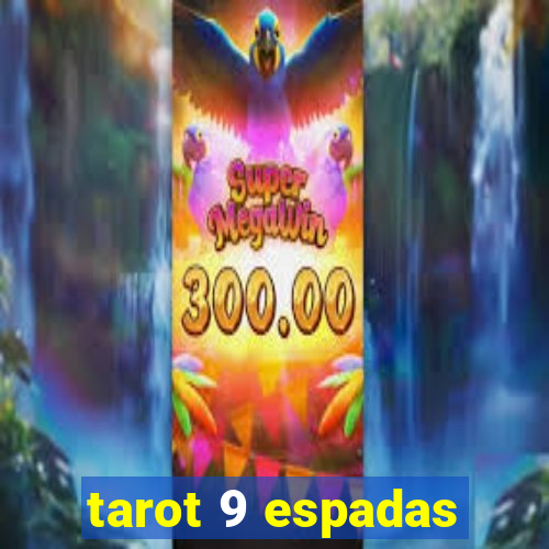 tarot 9 espadas