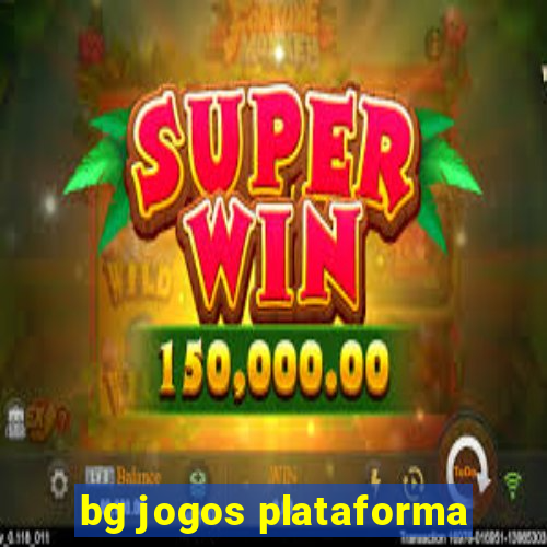 bg jogos plataforma