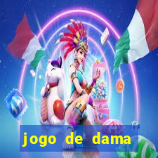 jogo de dama valendo dinheiro