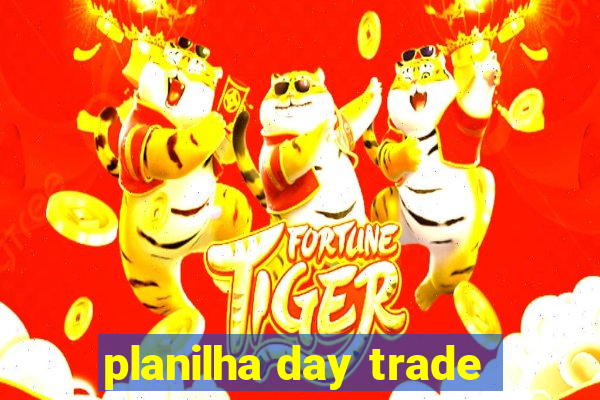 planilha day trade