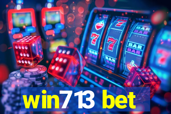 win713 bet