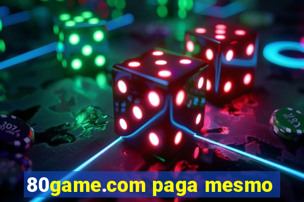 80game.com paga mesmo