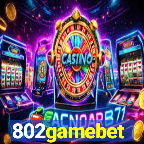 802gamebet