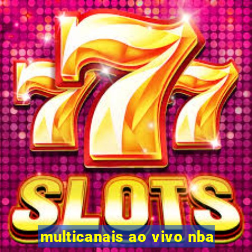 multicanais ao vivo nba