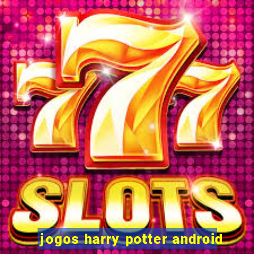 jogos harry potter android