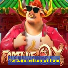 fortuna nelson william