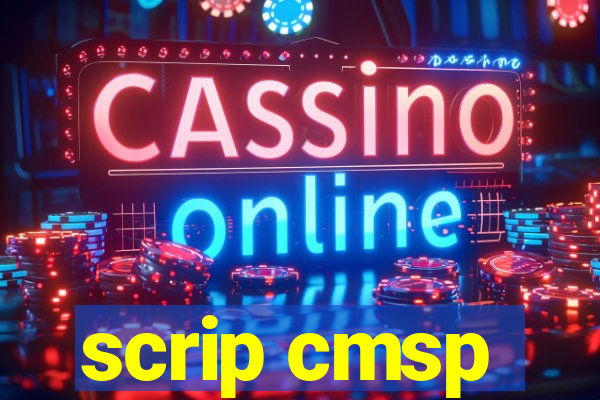 scrip cmsp