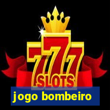 jogo bombeiro