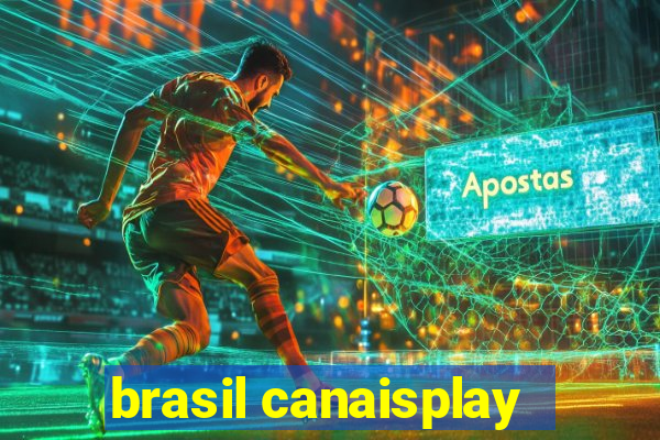 brasil canaisplay