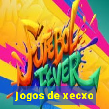 jogos de xecxo