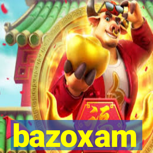 bazoxam