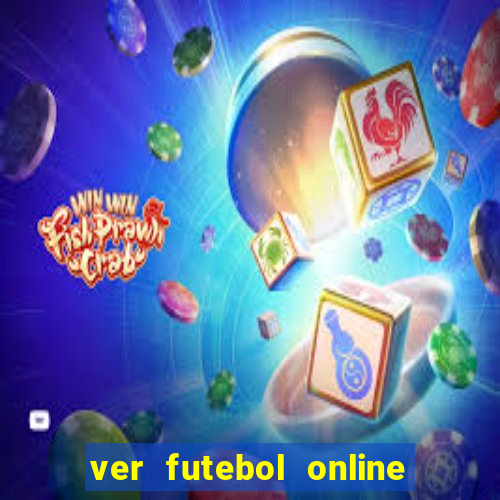 ver futebol online ao vivo