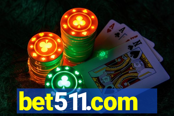 bet511.com