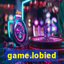 game.lobied