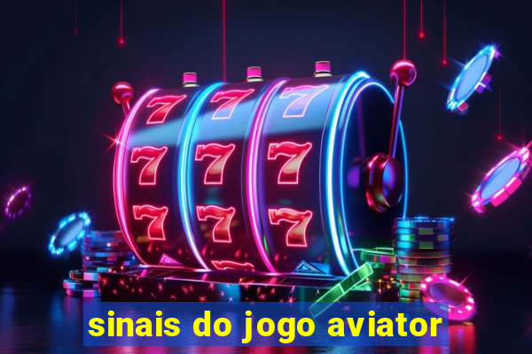 sinais do jogo aviator