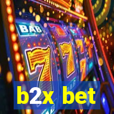 b2x bet