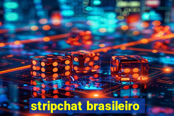 stripchat brasileiro