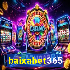 baixabet365