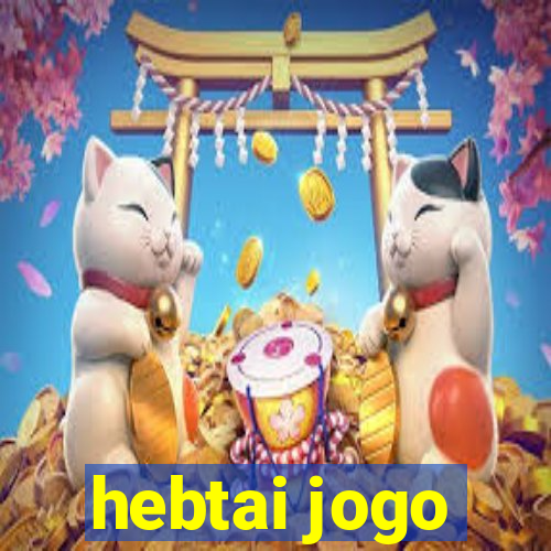 hebtai jogo