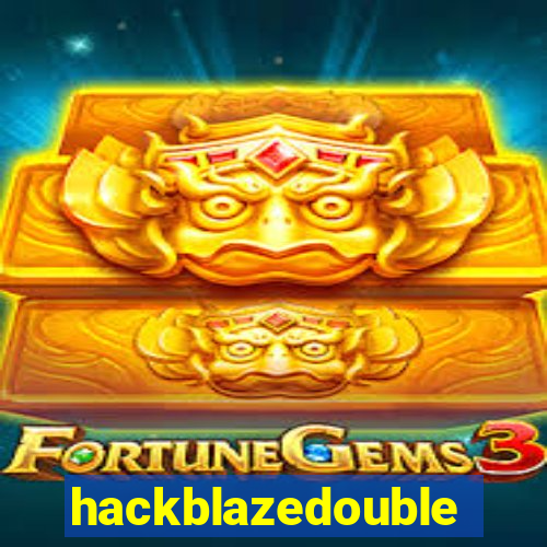 hackblazedouble