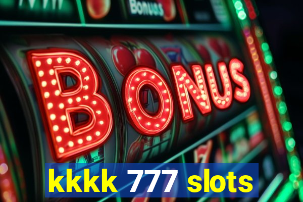 kkkk 777 slots