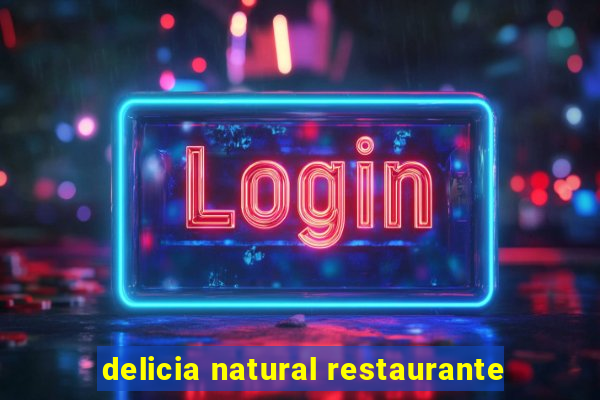 delicia natural restaurante