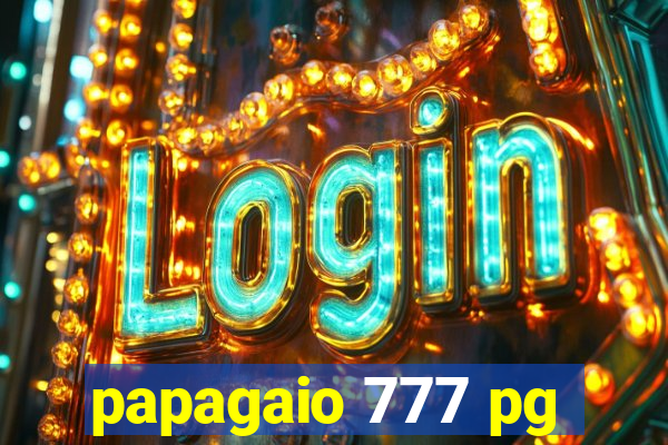 papagaio 777 pg