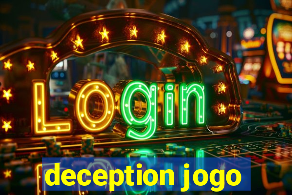 deception jogo