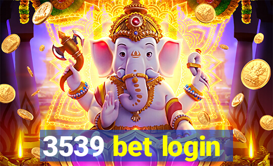 3539 bet login