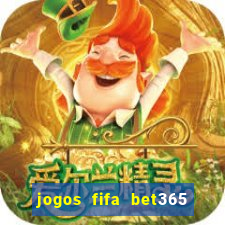 jogos fifa bet365 8 minutos