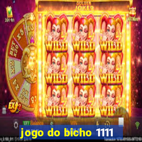 jogo do bicho 1111