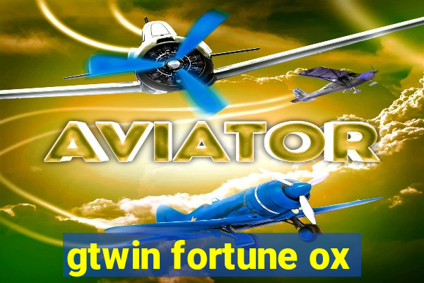 gtwin fortune ox