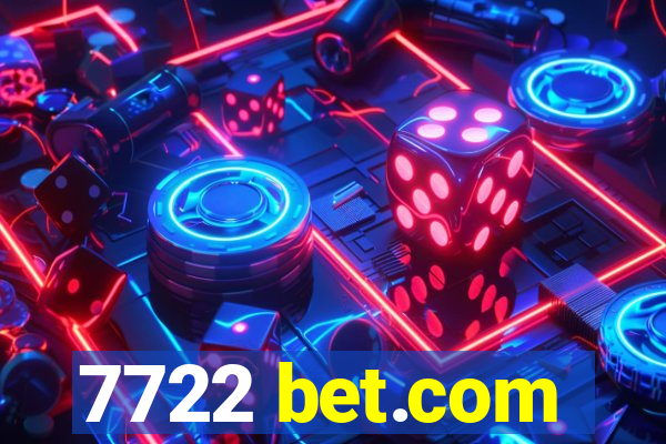 7722 bet.com