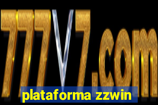 plataforma zzwin