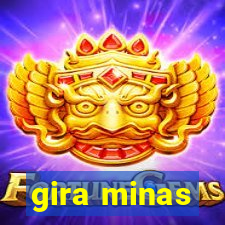 gira minas