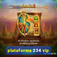 plataforma 234 vip