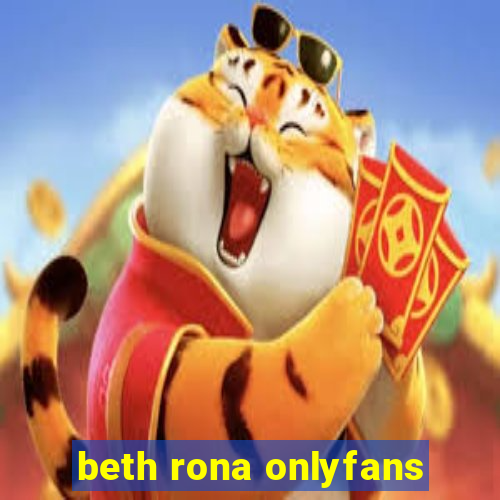 beth rona onlyfans