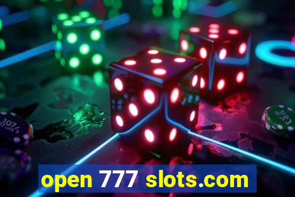 open 777 slots.com