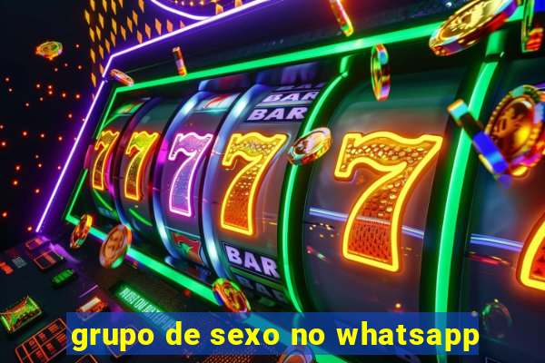 grupo de sexo no whatsapp