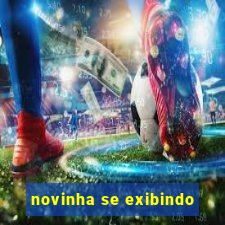 novinha se exibindo