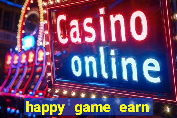 happy game earn money gcash