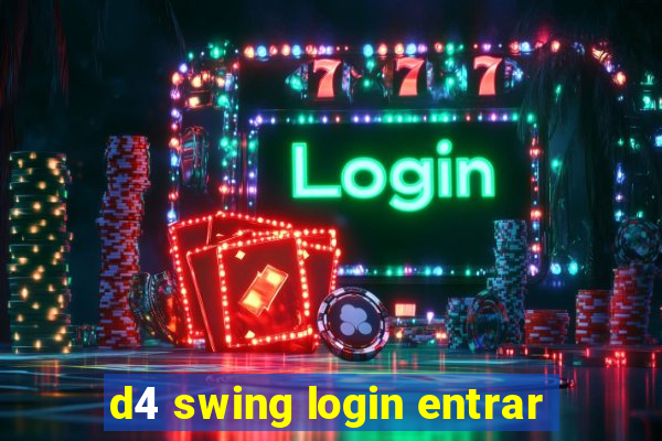 d4 swing login entrar