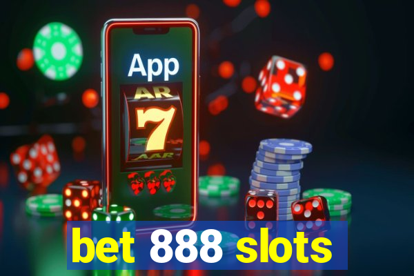 bet 888 slots