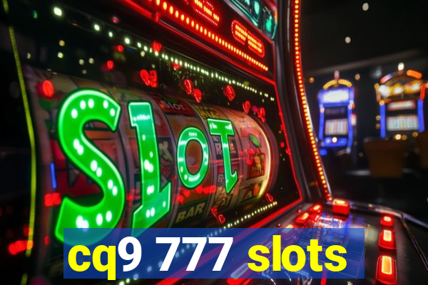 cq9 777 slots